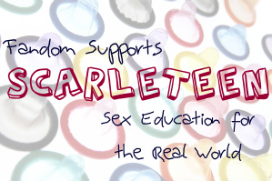 Image of unwrapped, multicolored condoms, in rows, facing up. Text on image: Fandom Supports Scarleteen. Sex Ed for the real world.