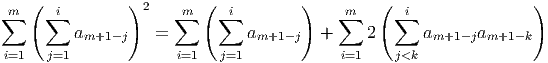 m ( i )2 m ( i ) m ( i )
∑ ∑ ∑ ∑ ∑ ∑
am+1 -j = am+1 -j + 2 am+1 -jam+1- k
i=1 j=1 i=1 j=1 i=1 j<k