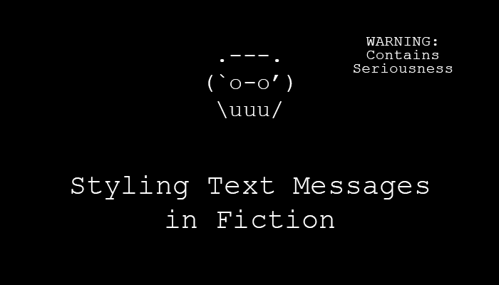 Styling Text Messages in Fiction