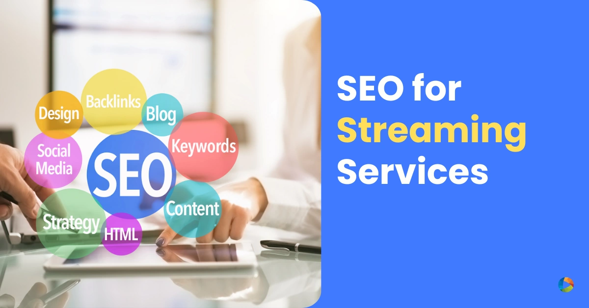 SEO for streaming services