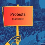 Title reads 'Protests Start Here'. The title is on a sign being held up by a hand. Background image in blue filter of a large group of people holding a protest on steps of a building in a street. There are highrises and trees in the background.